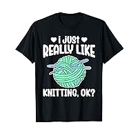 I Just Really Like Knitting Ok T-Shirt