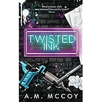 Twisted Ink: A Why Choose Romance (Beauty In The Ink) Twisted Ink: A Why Choose Romance (Beauty In The Ink) Paperback Kindle Audible Audiobook