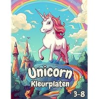 Kleurplaten Unicorn (eenhoorn) Groot Formaat - Kleurboek - kinderen leeftijd 3 tot 8, leuke kleurplaat (dieren, tekenen, tekening) (Dutch Edition)