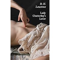 Lady Chatterley's Lover: A novel (Vintage Classics)