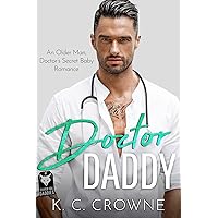 Doctor Daddy: An Older Man, Doctor's Secret Baby Romance (Silver Fox Daddies) Doctor Daddy: An Older Man, Doctor's Secret Baby Romance (Silver Fox Daddies) Kindle Paperback Hardcover