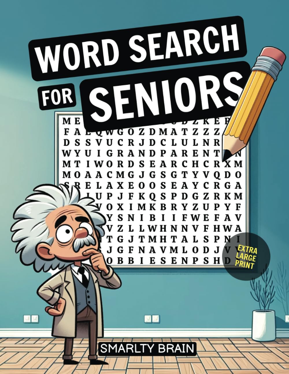 LARGE PRINT WORD SEARCH BOOKS FOR SENIORS - NO NEED FOR GLASSES: JUMBO GAMES PUZZLE - EASY TO READ - THERAPEUTIC GAME FOR MEMORY AND CONCENTRATION FOR OLDER ADULTS, ELDERLY, OR CHILDREN
