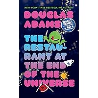 The Restaurant at the End of the Universe (Hitchhiker's Guide to the Galaxy Book 2) The Restaurant at the End of the Universe (Hitchhiker's Guide to the Galaxy Book 2) Audible Audiobook Kindle Mass Market Paperback Paperback School & Library Binding Audio CD Comics