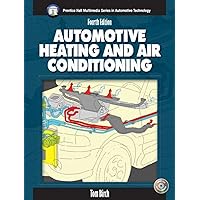 Automotive Heating and Air Conditioning (4th Edition) (Halderman/Birch Automotive Series) Automotive Heating and Air Conditioning (4th Edition) (Halderman/Birch Automotive Series) Paperback