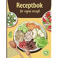 Mina Recept: 110 sidor för att skriva dina recept | Recept Kokbok | recept journal | Receptbok för egna recept | Recept Journal Kokbok | stort format A4. -15- (Swedish Edition)