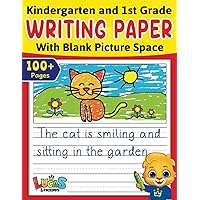 Kindergarten & 1st Grade Writing Paper With Blank Picture Space: Primary Composition Notebook K-2 | 100+ Wide Ruled Blank Writing Paper + Blank Space ... | Primary Journal For Creating Story Writing