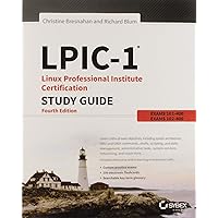 LPIC-1: Linux Professional Institute Certification Study Guide LPIC-1: Linux Professional Institute Certification Study Guide Paperback