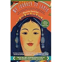 My Journey to Lhasa: The Classic Story of the Only Western Woman Who Succeeded in Entering the Forbidden City My Journey to Lhasa: The Classic Story of the Only Western Woman Who Succeeded in Entering the Forbidden City Paperback Kindle Audible Audiobook
