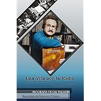 UNA VITA PER LA RADIO: Biografia di Sal Palmeri (Italian Edition) UNA VITA PER LA RADIO: Biografia di Sal Palmeri (Italian Edition) Paperback