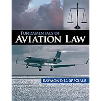 Fundamentals of Aviation Law Fundamentals of Aviation Law Hardcover Kindle