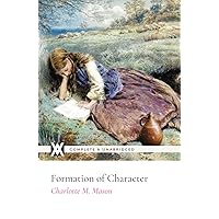 Formation of Character: Hardcover Formation of Character: Hardcover Hardcover Kindle Paperback Mass Market Paperback