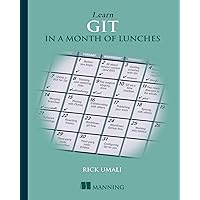 Learn Git in a Month of Lunches Learn Git in a Month of Lunches Paperback eTextbook