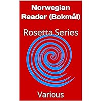 Norwegian Reader (Bokmål): Rosetta Series Norwegian Reader (Bokmål): Rosetta Series Kindle Hardcover Paperback