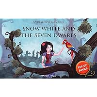 My First Pop Up Fairy Tales: Snow White and The Seven Dwarfs: Pop up Books for children