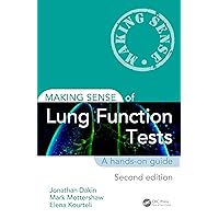Making Sense of Lung Function Tests Making Sense of Lung Function Tests Kindle Hardcover Paperback