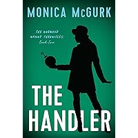 The Handler (The Norwood Nanny Chronicles Book 2)