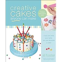 Creative Cakes Anyone Can Make Creative Cakes Anyone Can Make Kindle Hardcover