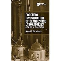 Forensic Investigation of Clandestine Laboratories Forensic Investigation of Clandestine Laboratories Hardcover Kindle Paperback