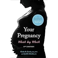 Your Pregnancy Week by Week (Your Pregnancy Series) Your Pregnancy Week by Week (Your Pregnancy Series) Paperback Kindle Audible Audiobook Hardcover Audio CD