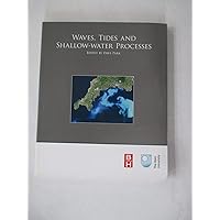 Waves, Tides and Shallow-Water Processes Waves, Tides and Shallow-Water Processes Paperback eTextbook