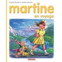 Martine en voyage (French Edition) Martine en voyage (French Edition) Kindle Hardcover Paperback