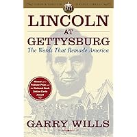 Lincoln at Gettysburg: The Words that Remade America (Simon & Schuster Lincoln Library) Lincoln at Gettysburg: The Words that Remade America (Simon & Schuster Lincoln Library) Paperback Kindle