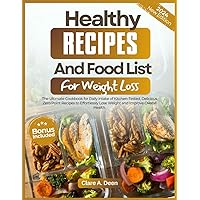 Healthy Recipes and Food List For Weight Loss: The Ultimate Cookbook for Daily intake of Kitchen-Tested, Delicious Zero Point Recipes to Effortlessly ... Zero Point Recipes Cookbook For Weight Loss)