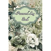 Floral Password Log Book with Alphabetical Tabs - Organize Your Internet Logins, Websites, Usernames and Passwords: Beautiful Green and Ivory Floral Watercolor Cover