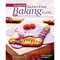 The Essential Gluten-Free Baking Guide Part 2 The Essential Gluten-Free Baking Guide Part 2 Kindle Hardcover Paperback