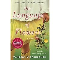 The Language of Flowers: A Novel The Language of Flowers: A Novel Paperback Audible Audiobook Kindle Hardcover Audio CD