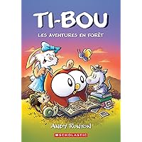 Ti-Bou: N° 5 - Les Aventures En Forêt (French Edition) Ti-Bou: N° 5 - Les Aventures En Forêt (French Edition) Paperback