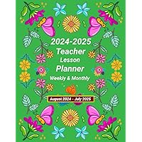 Teacher Lesson Planner: Large Weekly and Monthly | Lesson Plan Grade and Record Books for Teachers August - July Academic Year