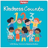 Kindness Counts 123 (Highlights Books of Kindness) Kindness Counts 123 (Highlights Books of Kindness) Hardcover Paperback