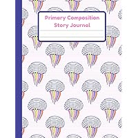 Primary Composition Story Journal: Jelly Fish Handwriting Practice Paper With Dotted Mid Line And Drawing Space For Grades K-2 | 120 Pages | 8.5 x 11 In