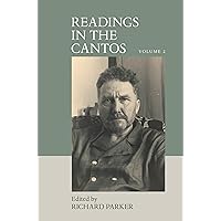 Readings in the Cantos: Volume 2 (Clemson University Press: The Ezra Pound Center for Literature Book Series, 5)
