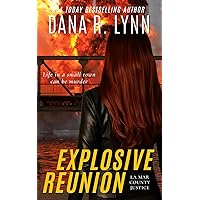 Explosive Reunion: LaMar County Justice Book 3 Explosive Reunion: LaMar County Justice Book 3 Paperback Kindle