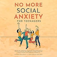 No More Social Anxiety for Teenagers No More Social Anxiety for Teenagers Audible Audiobook Paperback Kindle