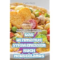 Das Ultimative Straßenessen-Buch Neuseelands (German Edition)