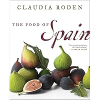 The Food of Spain The Food of Spain Kindle Hardcover