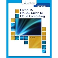 CompTIA Cloud+ Guide to Cloud Computing (MindTap Course List) CompTIA Cloud+ Guide to Cloud Computing (MindTap Course List) Kindle Paperback