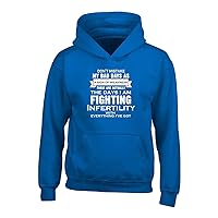 Im Fighting Infertility.its Not A Sign Of Weakness - Adult Hoodie 3xl Royal