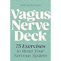 Vagus Nerve Deck: 75 Exercises to Reset Your Nervous System
