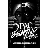 Tupac Behind Bars Tupac Behind Bars Paperback Kindle Hardcover