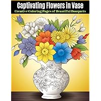Captivating Flowers in Vase: Creative Coloring Pages of Beautiful Bouquets