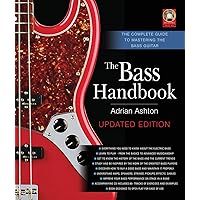The Bass Handbook: The Complete Guide to Mastering the Bass Guitar The Bass Handbook: The Complete Guide to Mastering the Bass Guitar Hardcover Spiral-bound
