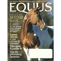 Get Ready for Spring with Our Conditioning Guide / Dr. Deb Bennett Shows How Love Helps Horses Live Longer / Equine Rescue: Is Your Community Prepared? / Shim Pads & Saddle Fit / Tips for Preventing Laminitis (Equus, Issue 330, April 2005)