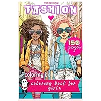 fashion coloring book: coloring book for girls