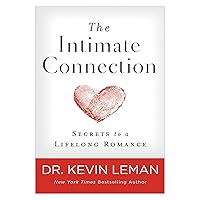 The Intimate Connection: Secrets to a Lifelong Romance The Intimate Connection: Secrets to a Lifelong Romance Paperback Audible Audiobook Kindle Audio CD