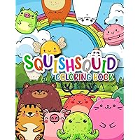 Squish Squad Coloring Book: Coloring Book for Kids