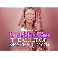 Love Has Won: The Cult of Mother God, Season 1